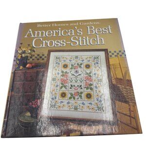Better Homes & Gardens Americas Best Cross-Stitch Hardcover Book 1988
